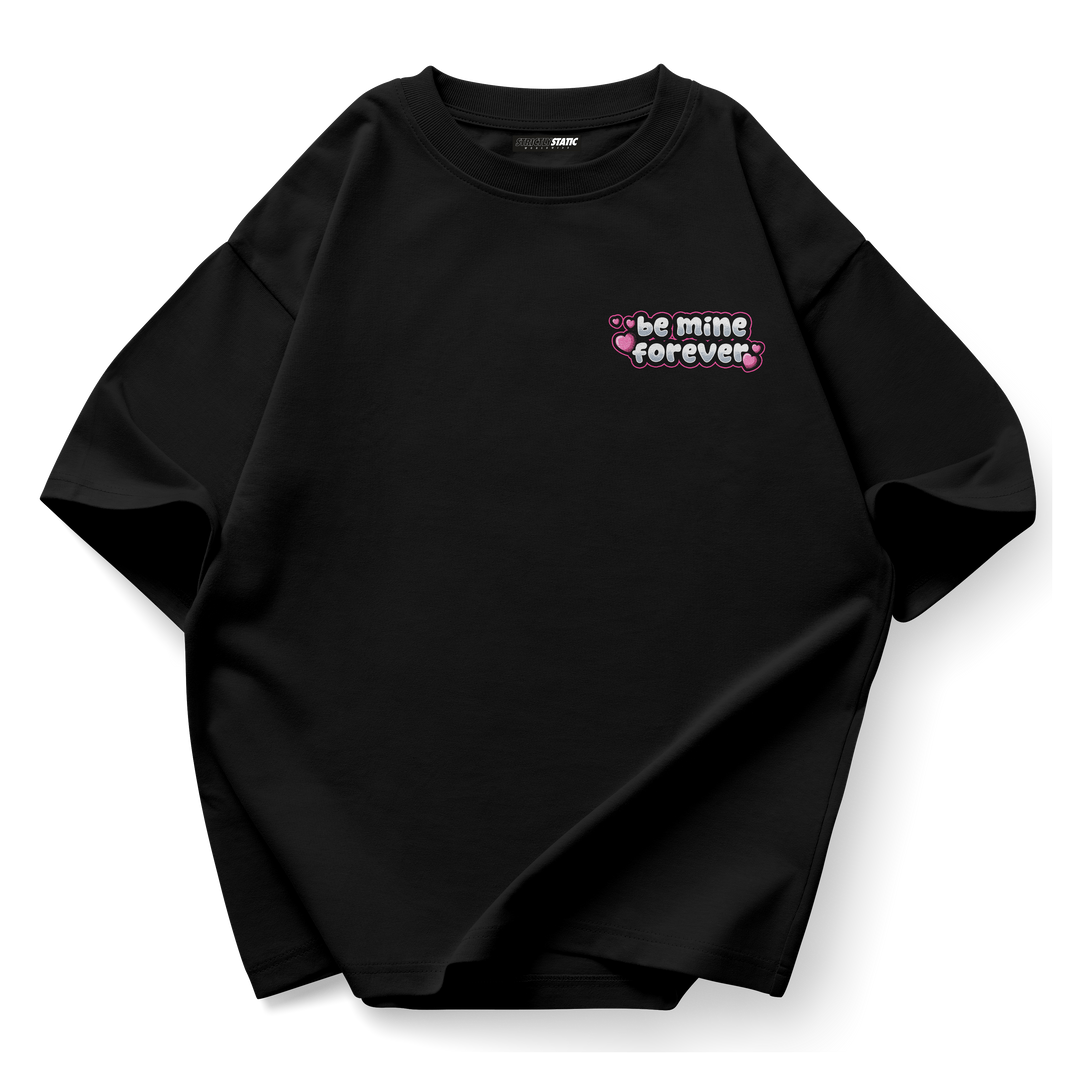 💞 Be Mine Forever